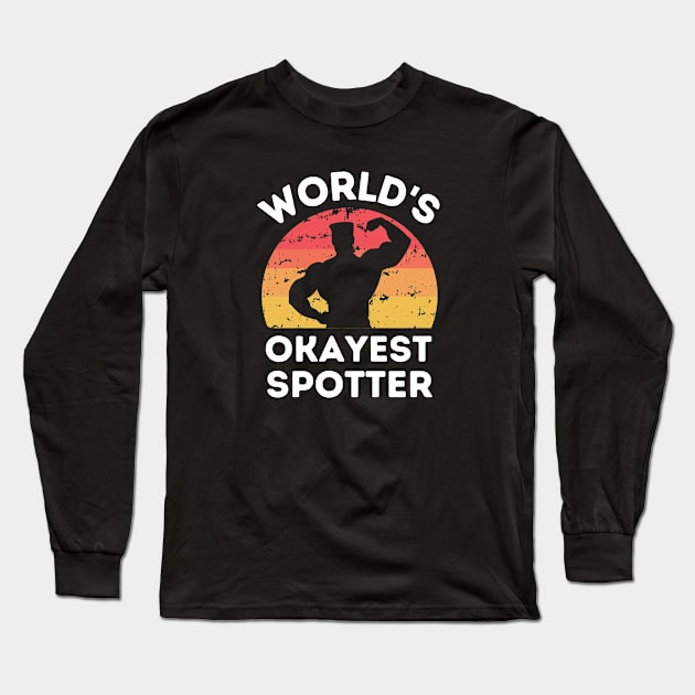 World's Okayest Spotter Long Sleeve T-Shirt by footballomatic